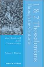 1&2 Thessalonians Through the Centuries