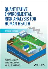 Quantitative Environmental Risk Analysis for Human Health