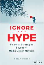 Ignore the Hype: Financial Strategies Beyond the Media–Driven Mayhem