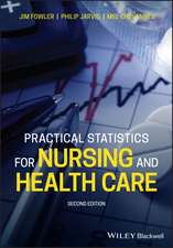 Practical Statistics for Nursing and Health Care 2 e