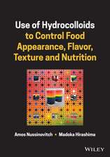 Use of Hydrocolloids to Control Food Appearance, Flavor, Texture, and Nutrition