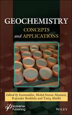 Geochemistry – Concepts and Applications