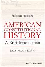 American Constitutional History – A Brief Introduction, Second Edition