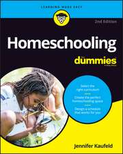 Homeschooling For Dummies, 2nd Edition