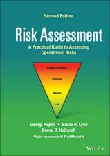 Risk Assessment – A Practical Guide to Assessing Operational Risks, Second Edition