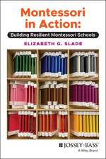 Montessori in Action – Building Resilient Montessori Schools