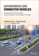 Autonomous & Connected Vehicles: Network Architect ures from Legacy Networks to Automotive Ethernet