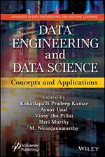 Data Engineering and Data Science: Concepts and Ap plications