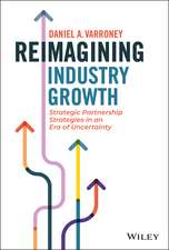 Reimagining Industry Growth – Strategic Partnership Strategies in an Era of Uncertainty