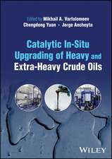 Catalytic In–Situ Upgrading of Heavy and Extra–Heavy Crude Oils