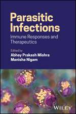 Parasitic Infections: Immune Responses and Therape utics