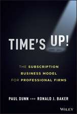 Time′s Up! – The Subscription Business Model for Professional Firms