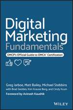 Digital Marketing Fundamentals – OMCP′s Official Guide to OMCA Certification