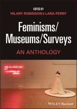 Feminisms–Museums–Surveys: An Anthology