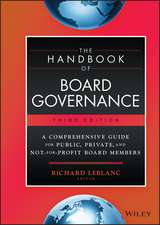 The Handbook of Board Governance – A Comprehensive Guide for Public, Private, and Not–for–Profit Board Members, 3rd Edition