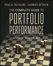 The Complete Guide to Portfolio Performance