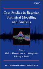 Case Studies in Bayesian Statistical Modelling and Analysis