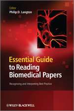 Essential Guide to Reading Biomedical Papers – Recognising and Interpreting Best Practice