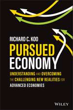 Pursued Economy – Understanding and Overcoming the Challenging New Realities for Advanced Economies