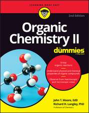 Organic Chemistry II For Dummies, 2nd Edition