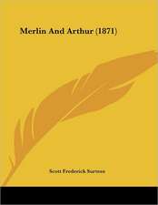 Merlin And Arthur (1871)