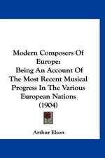 Modern Composers Of Europe