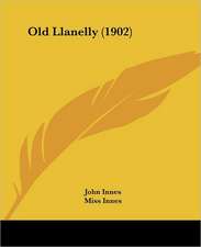 Old Llanelly (1902)