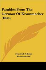 Parables from the German of Krummacher (1844)