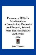 Phenomena Of Spirit Manifestations