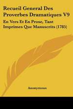 Recueil General Des Proverbes Dramatiques V9