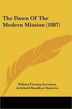 The Dawn Of The Modern Mission (1887)