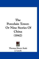 The Porcelain Tower