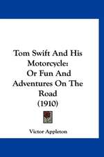 Tom Swift and His Motorcycle