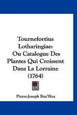 Tournefortius Lotharingiae