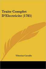 Traite Complet D'Electricite (1785)