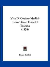 Vita Di Cosimo Medici