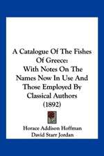 A Catalogue of the Fishes of Greece