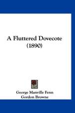 A Fluttered Dovecote (1890)