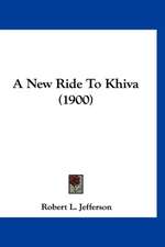 A New Ride To Khiva (1900)