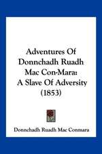 Adventures Of Donnchadh Ruadh Mac Con-Mara