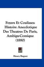 Foyers Et Coulisses