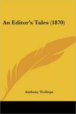 An Editor's Tales (1870)