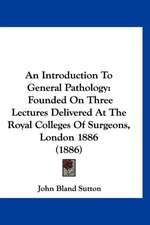 An Introduction To General Pathology