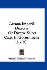 Arcana Imperii Detecta