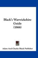 Black's Warwickshire Guide (1866)