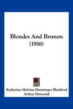 Blondes And Brunets (1916)