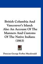 British Columbia And Vancouver's Island