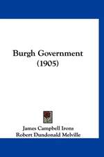 Burgh Government (1905)