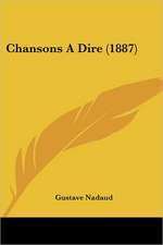 Chansons A Dire (1887)