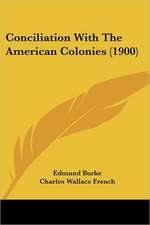 Conciliation With The American Colonies (1900)